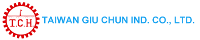 Taiwan Giu Chun Ind. Co. Ltd.,